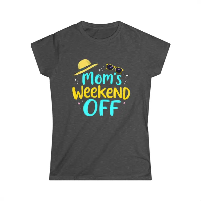 Ocean State Styles T Shirt Moms Weekend Off Casual Tee
