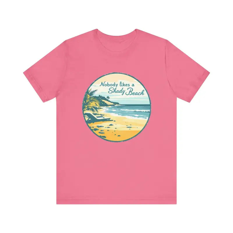 Ocean State Styles T Shirt Nobody Likes A Shady Beach Tee