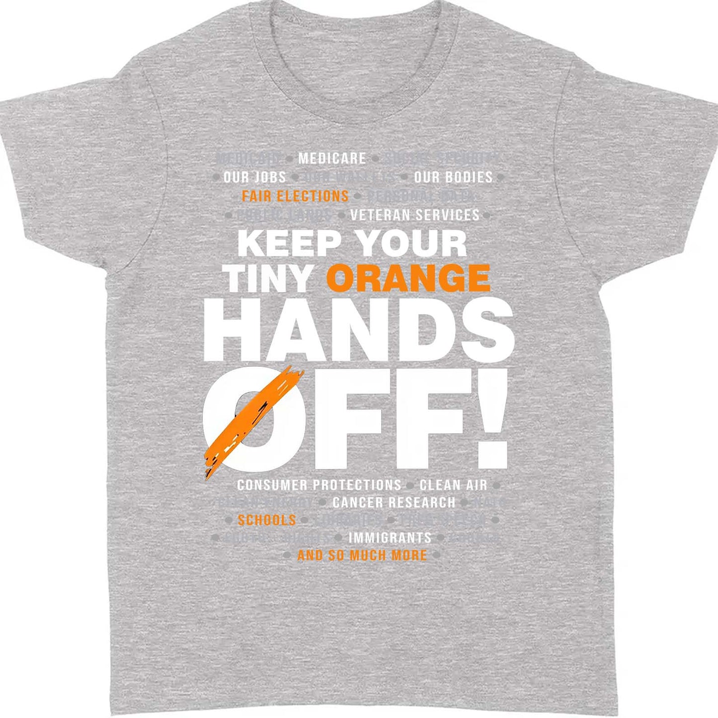 Hands Off Shirt – 8647 Anti Trump Political Activist Tee, Get Your Tiny Orange Hands Off Message Dark Shirt 682178
