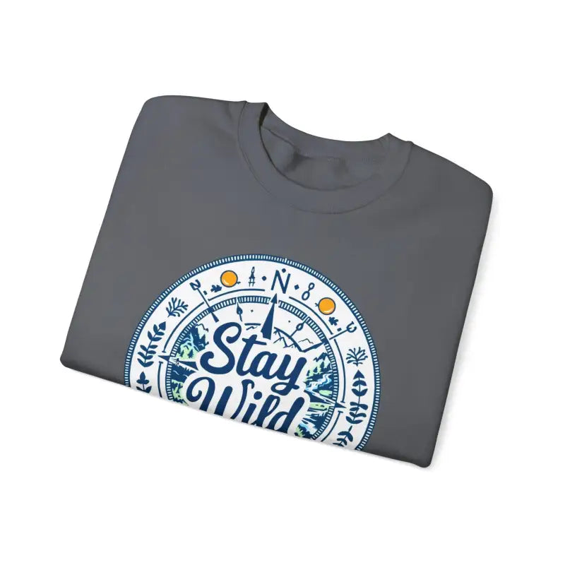 Ocean State Styles Stay Wild Nature Explorer Sweatshirt