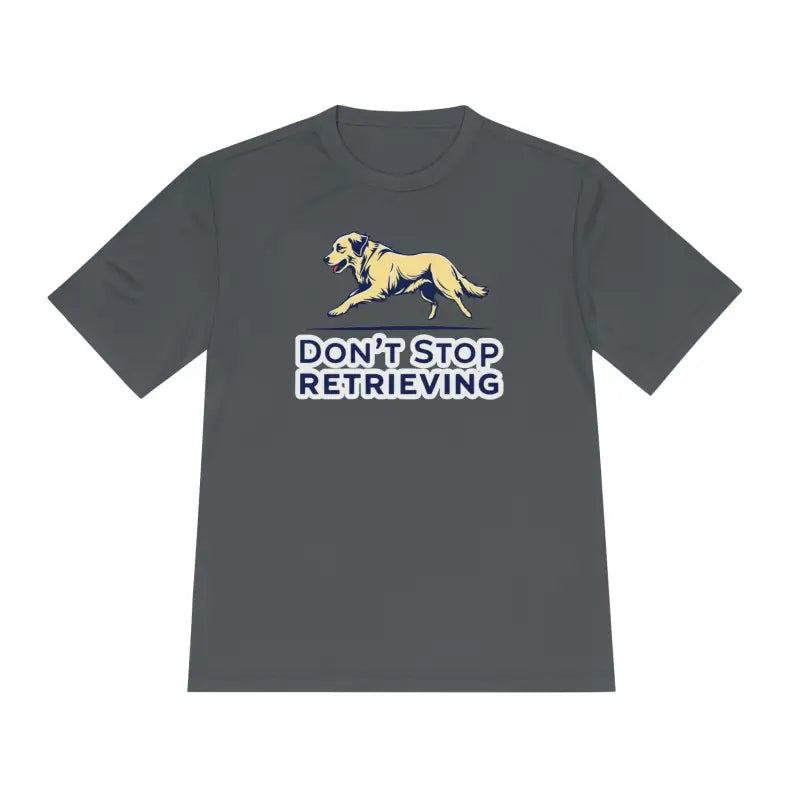 Ocean State Styles T Shirt Dont Stop Retrieving Dog Lovers