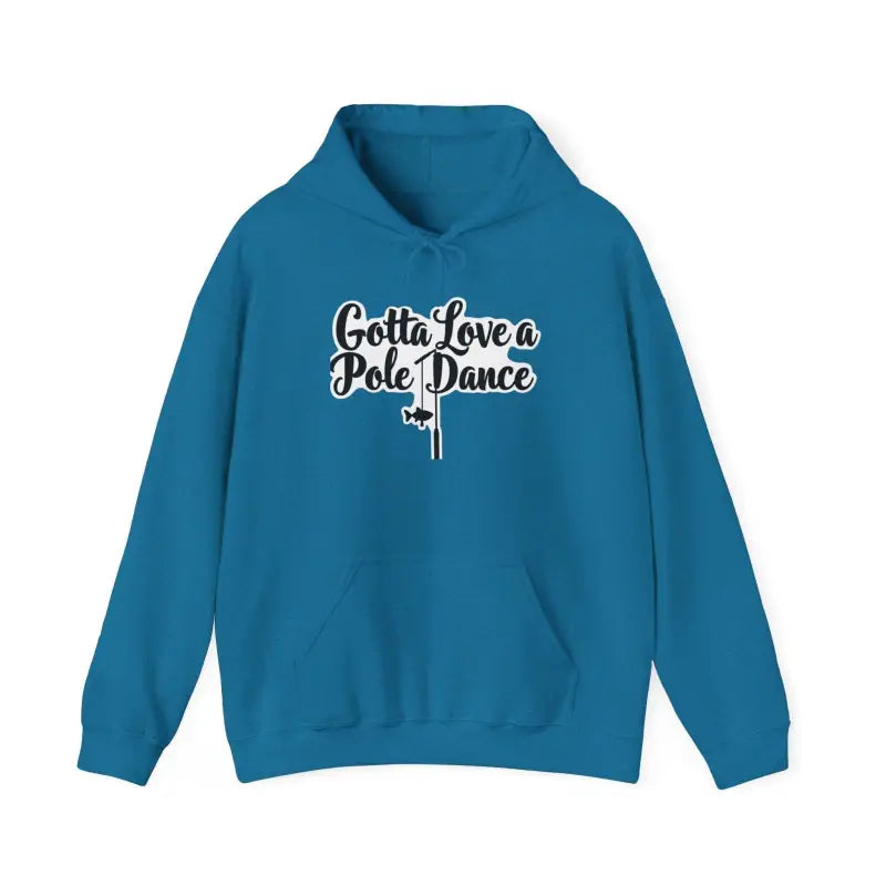 Ocean State Styles Hoodie Gotta Love Pole Dance Unisex