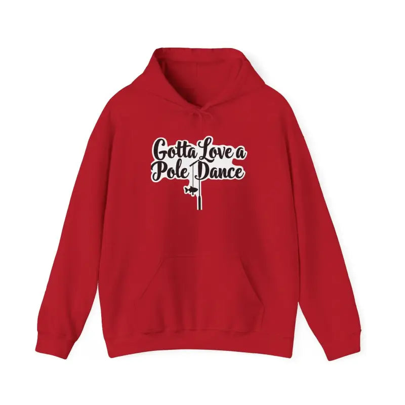 Ocean State Styles Hoodie Gotta Love Pole Dance Unisex