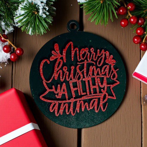 Christmas Ornament Merry Christmas Ya Filthy Animal Wooden 3D 12 Colors