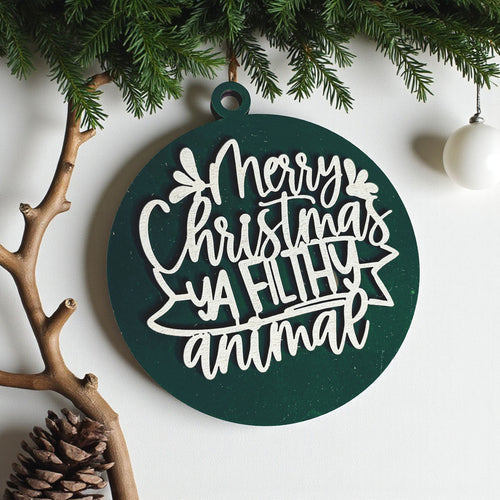 Christmas Ornament Merry Christmas Ya Filthy Animal Wooden 3D 12 Colors